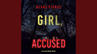 Chapter 204 - Girl, Accused (An Ella Dark Fbi Suspense Thriller—Book 25)