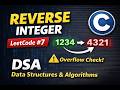 Reverse Integer | LeetCode 7 | C Language | Step by Step Explanation