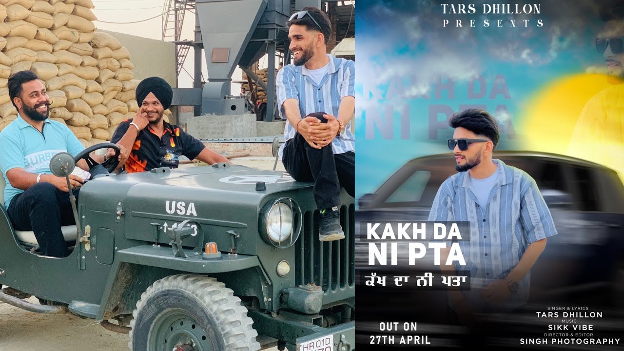 KAKH DA NI PTA Official Video Tars Dhillon  Latest Punjabi Song 2024