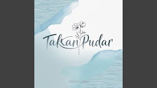 Takkan Pudar