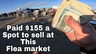 Paid $155 a spot to sell at this flea market I bought an abandoned storage unit
