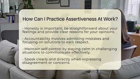 How Can I Practice Assertiveness At Work? - The Personal Growth Path