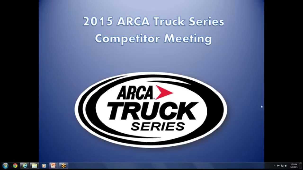 ARCA Truck Series 2015 Competitors Webcast 3-03-15