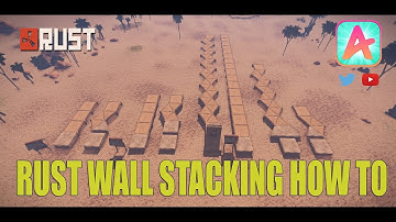 Rust (Tips and Tricks) - Wall Stacking