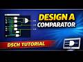 How to Design a Comparator in DSCH | Step-by-Step Guide