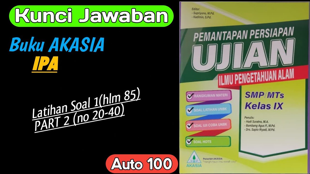 Kunci Jawaban Pembahasan Asli Akasia Ipa 2020 Smp Latihan Soal 1 Part 2 Youtube