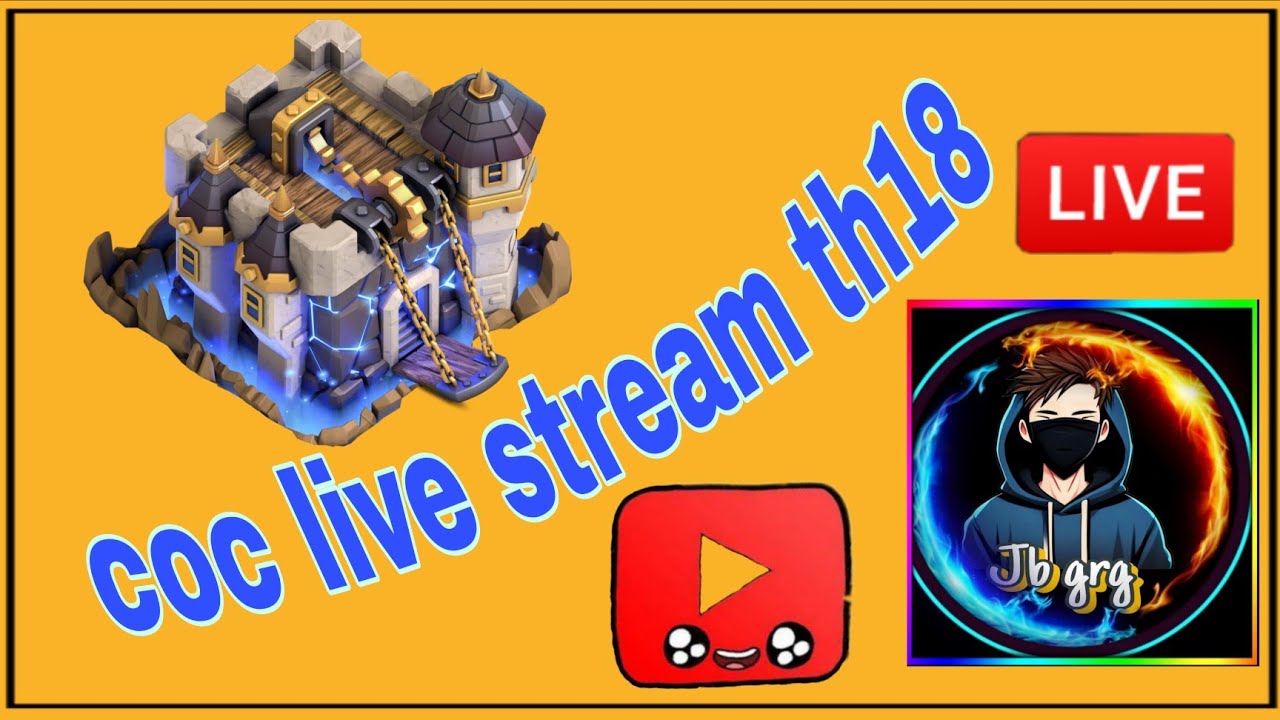 Coc live stream clash of clans th18 13/01/2026 