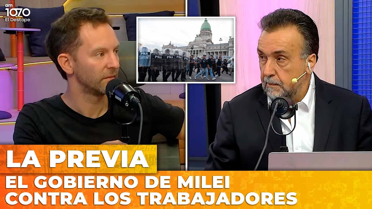 EL GOBIERNO DE MILEI CONTRA LOS TRABAJADORES | LA PREVIA con Ari Lijalad y Roberto Navarro