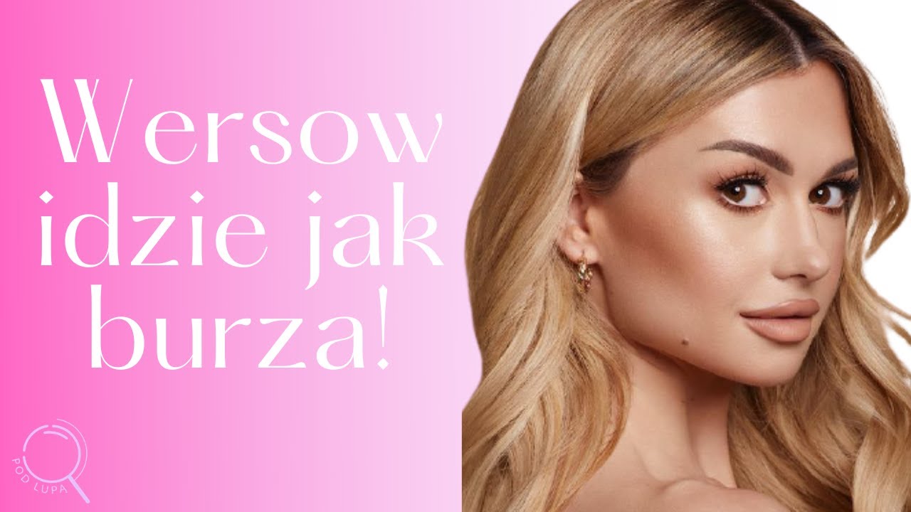 Wersow - kim jest ta piękna, młoda blondynka? | Pod lupą | Sezon 1