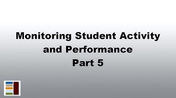 Monitoring Student Activity and Performance (Black Belt Level) - Part 5