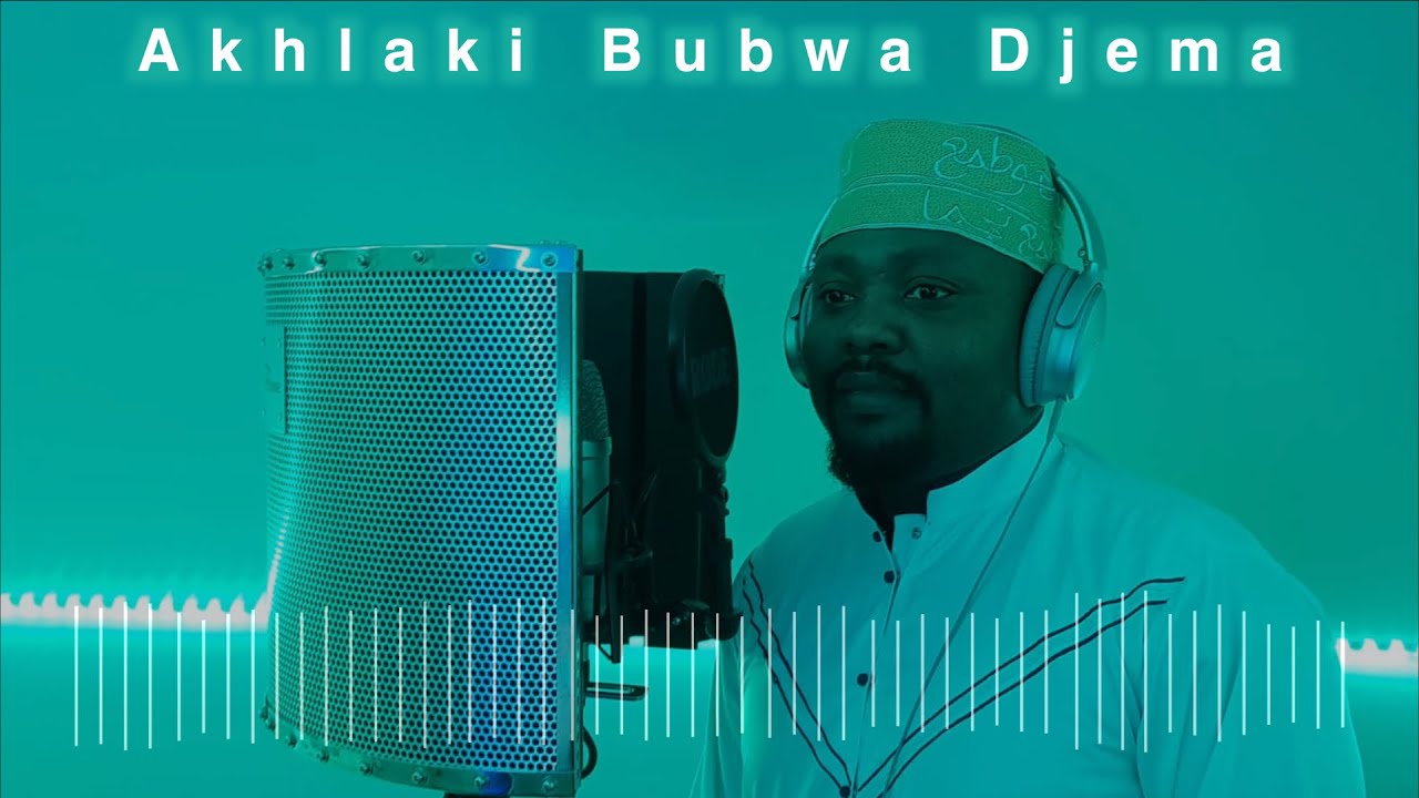 Akhlaki Bubwa Djema