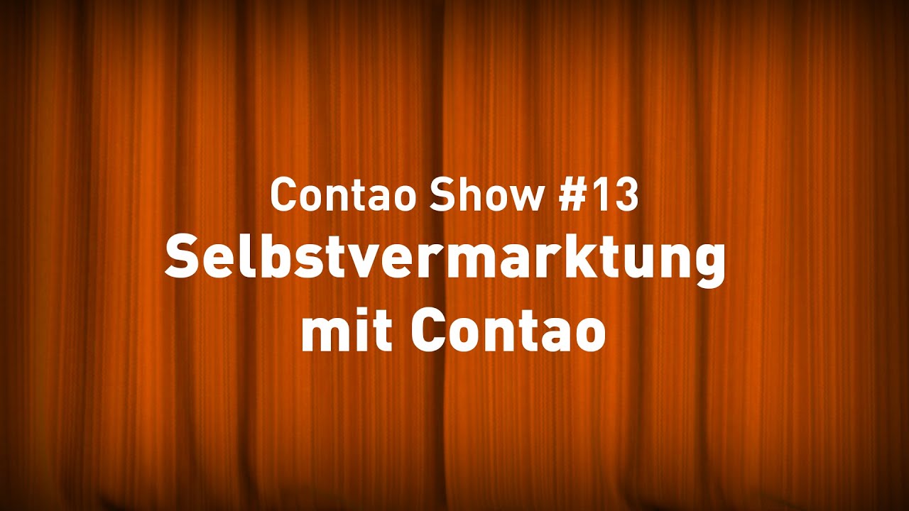 Update Die Contao Show #13 - Selbstvermarktung mit Contao