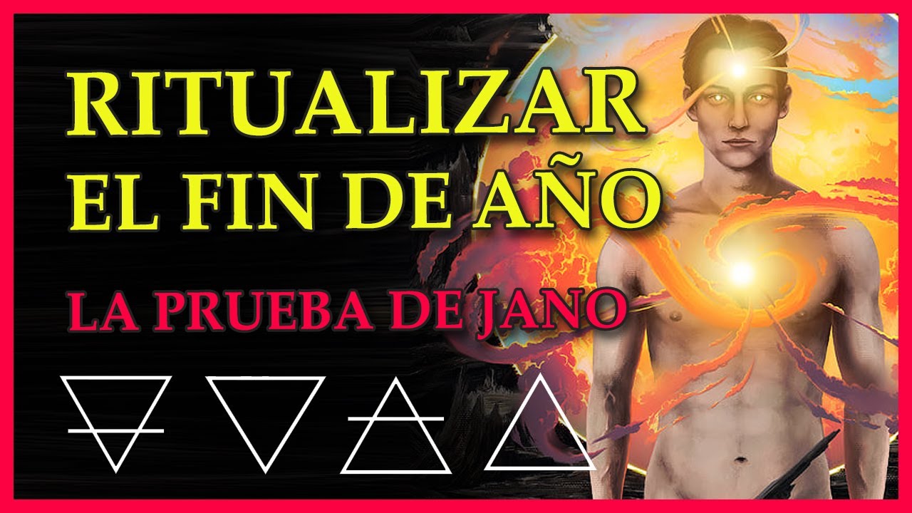 🧭 RITUALIZAR EL FIN DE AÑO 💪🏻 PRUEBA DE JANO