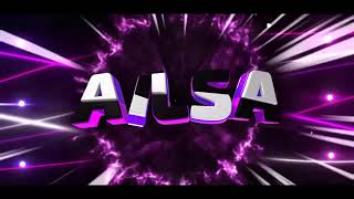 #236 INTRO AILSA | Ty for Aulia DZN for Rendering intro XD