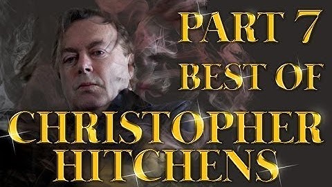 Best of Christopher Hitchens Amazing Arguments And Clever Comebacks Part 7