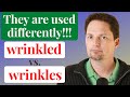 The difference between wrinkled and wrinkles   avoid common mistakes  reallife american english