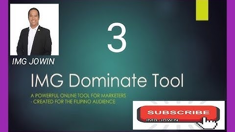 IMG DOMINATE TOOL PART 3 - PAANO MAG EDIT or MAGLAGAY NG CONTENT