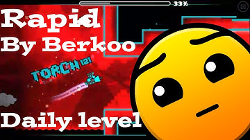 Daily level #123 | Geometry Dash [2.1] | Rapid By Berkoo