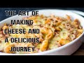 The Art of Cheese making