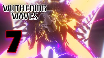 Wuthering Waves- Clashing Blades - Gameplay Walkthrough (Part 7) [PC/iOS/Android]