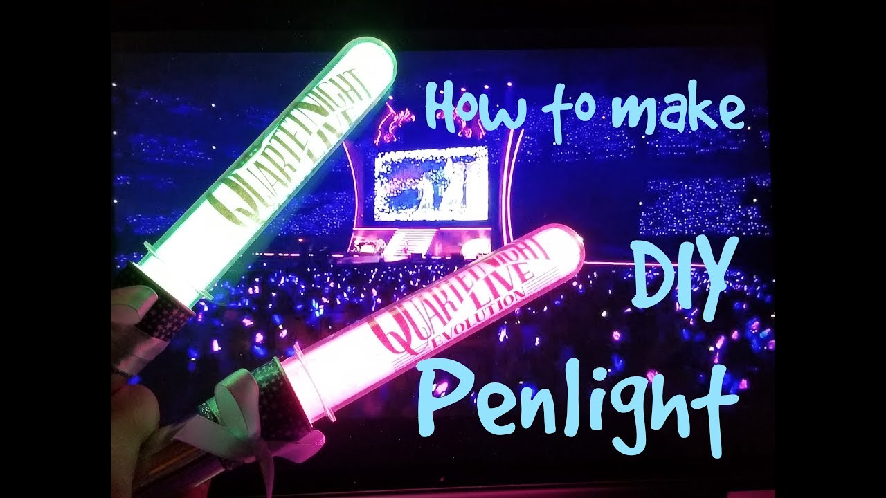 How to make a DIY LIVE Penlight YouTube