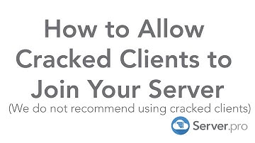 How to Allow Cracked Minecraft Clients to Join Your Server - Minecraft Java