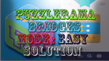 Puzzlerama Android Game-play (Bridges Easy Level 01-50)