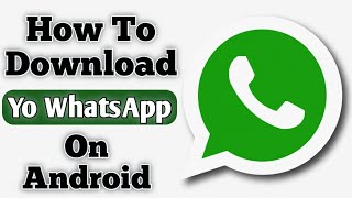 How To Download Yo Whatsapp App on Android | Install Yo Whatsapp App Android Devices | Hindi/Urdu screenshot 5