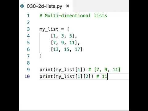 In Python, you can operate with embedded lists. Specify as many indices ...