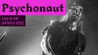 Psychonaut Live at AB - Ancienne Belgique