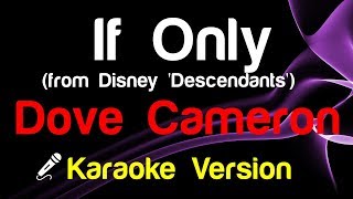 🎤 Dove Cameron - If Only (Karaoke Lyrics) Chords - Chordify