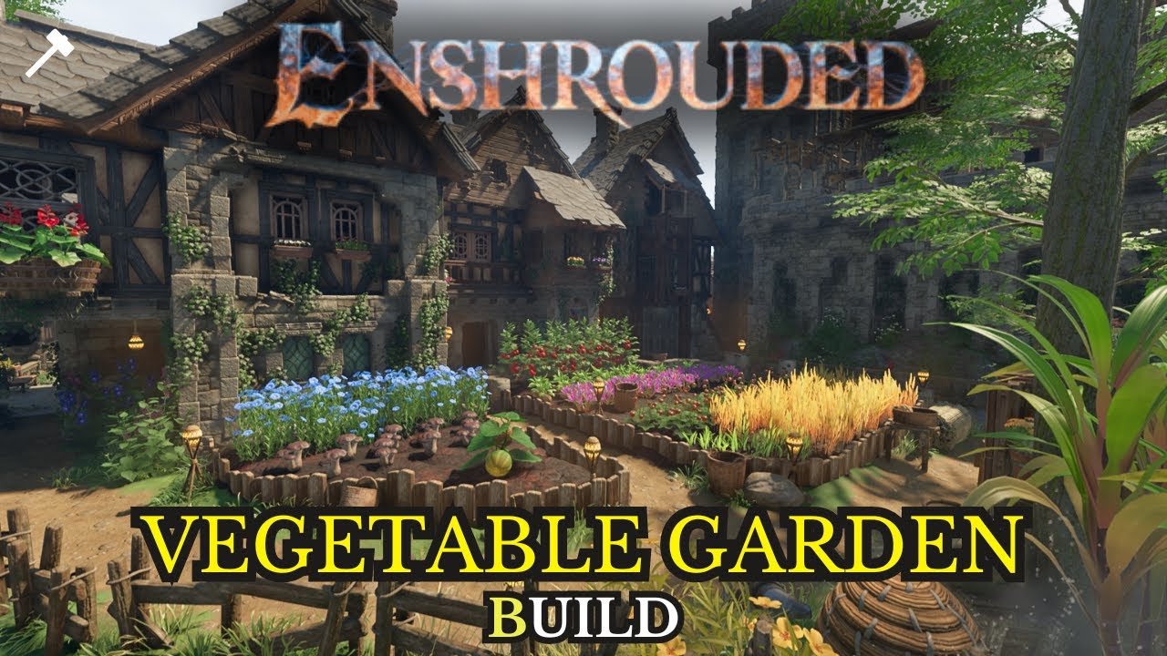 HOW TO BUILD a vegetable garden - ENSHROUDED build guide