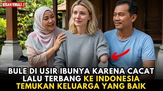 Download Lagu DIUSIR ORANG TUA KARENA CACAT DI INGGRIS, BULE INI JUSTRU MENEMUKAN KELUARGA SEJATI DI INDONESIA!! MP3 Download Lagu DIUSIR ORANG TUA KARENA CACAT DI INGGRIS, BULE INI JUSTRU MENEMUKAN KELUARGA SEJATI DI INDONESIA!! MP3