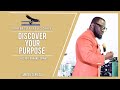 DISCOVER YOUR PURPOSE | BY PASTOR RAPHAEL GRANT