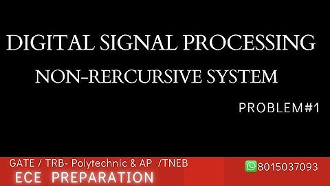 DSP#Signals& Systems #Non Recursive System#Problems#MCQ Questions