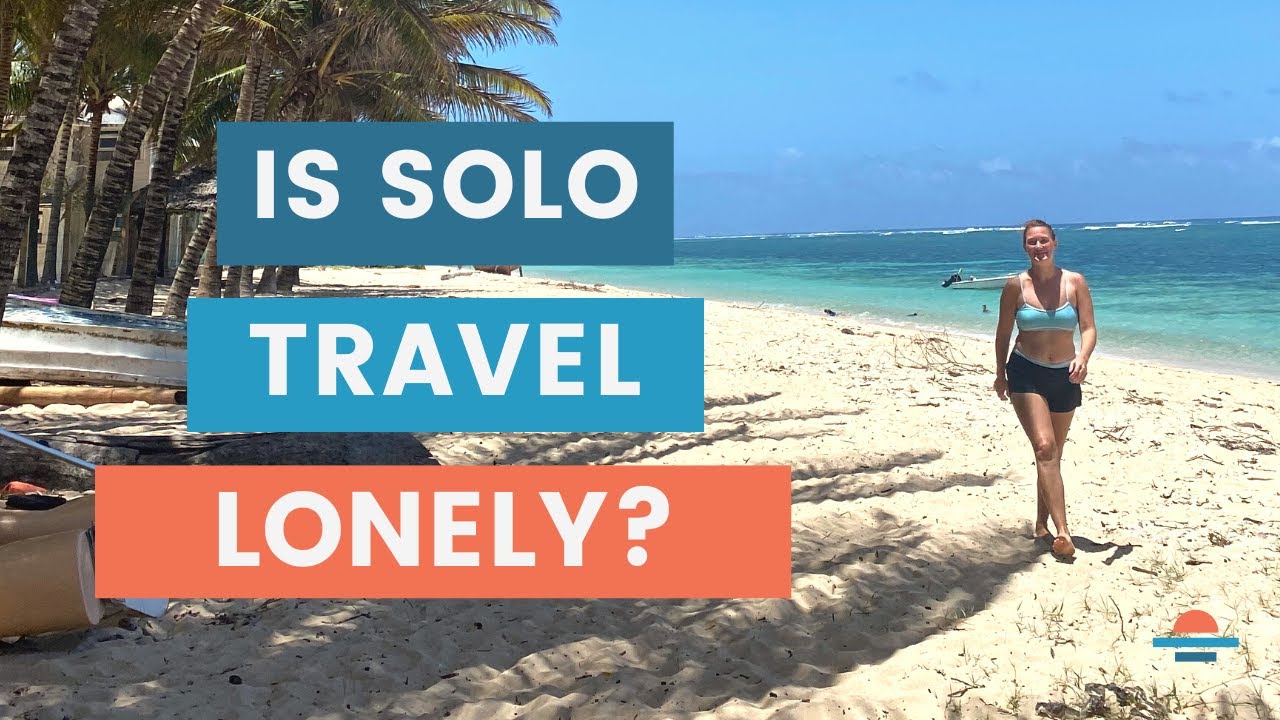 Coping with Loneliness as a Solo Traveler | Embracing the Digital Nomad Lifestyle Coping with Loneliness as a Solo Traveler | Embracing the Digital Nomad Lifestyle