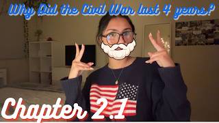 Chapter 2.1: Why Did the Civil War Last Four Years? (1861-1865) | Cambridge US History