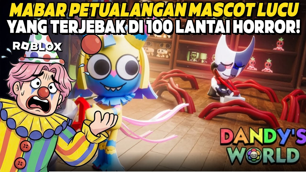 AKU HARUS KELUAR DARI DUNIA LUCU TAPI MENYERAMKAN 100 LANTAI! Dandy's World Roblox Indonesia