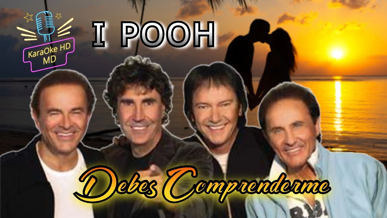 DEBES COMPRENDERME - I POOH (KaraOke HD)