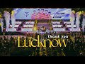 THANK YOU LUCKNOW FOR AN EXPERIENCE OF LIFETIME | TEZ FFMIC 2025