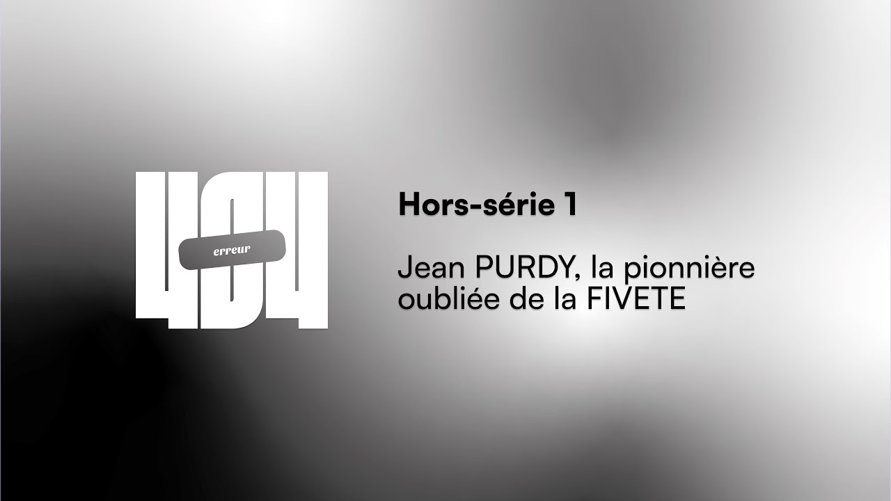 Hors-série 1 - Jean PURDY, la pionnière oubliée de la FIVETE