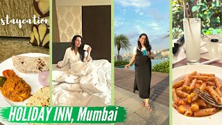HOLIDAY INN Mumbai - Buffet, Suite Room, Brunch & more *STAYCATION* experience