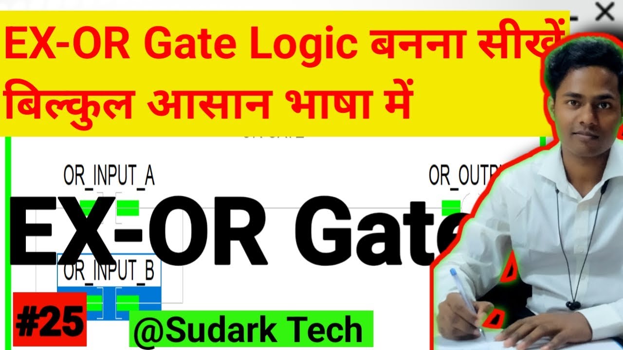 EX-OR Gate Logic in PLC Logic Program | Logic Gates | Sudark Tech - YouTube