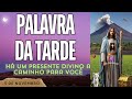 🙏 PALAVRA DA TARDE DE JESUS | 5 DE NOVEMBRO |