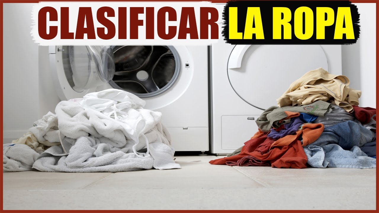 Cómo clasificar la ropa al lavar?
