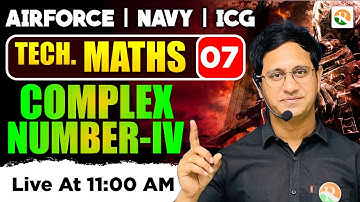 Complex Number # 04 Airforce, Navy, ICG, NDA | Airforce Maths Classes 2025 | Airforce | RSSIR