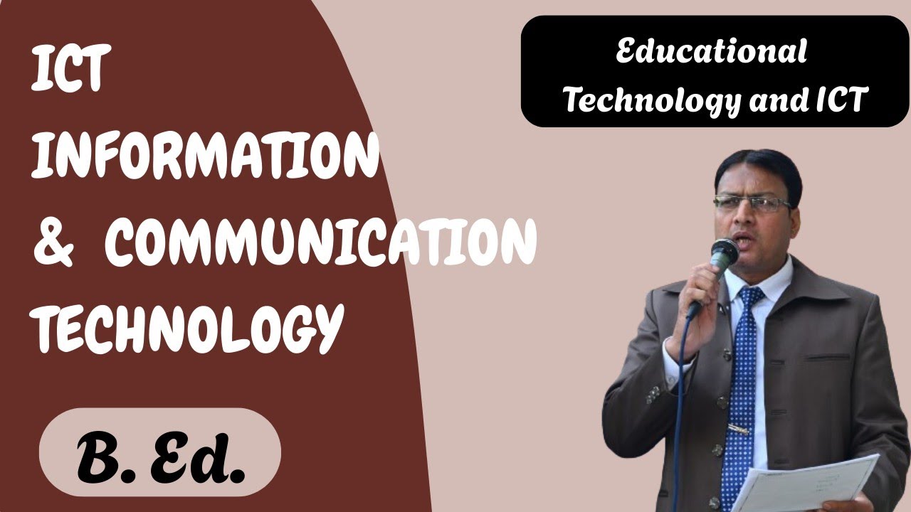 ICT (Information and Communication Technology) 
