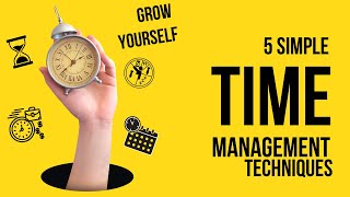 5 Simple Time Management Techniques to Boost Productivity