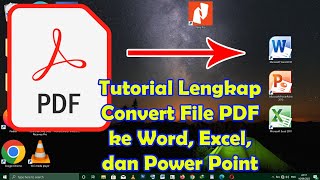 Tutorial Lengkap Cara Convert File PDF ke Ms. Word, Excel dan Power Poin