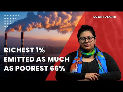 Richest 1% emitted as much as poorest 66%, enough to cause 1.3 million heat deaths: Oxfam report